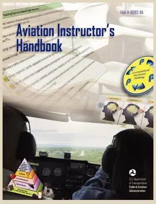 Manuale dell'istruttore di aviazione (FAA-H-8083-9a) - Aviation Instructor's Handbook (FAA-H-8083-9a)