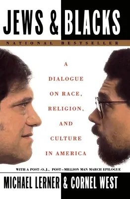 Ebrei e neri: Un dialogo su razza, religione e cultura in America - Jews and Blacks: A Dialogue on Race, Religion, and Culture in America