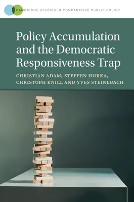 L'accumulo di politiche e la trappola della reattività democratica - Policy Accumulation and the Democratic Responsiveness Trap