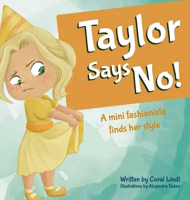 Taylor dice no! - Taylor Says No!