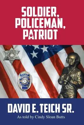 Soldato, poliziotto, patriota - Soldier, Policeman, Patriot