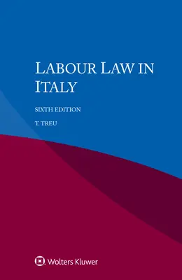 Il diritto del lavoro in Italia - Labour Law in Italy