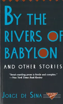 Lungo i fiumi di Babilonia e altri racconti - By the Rivers of Babylon and Other Stories