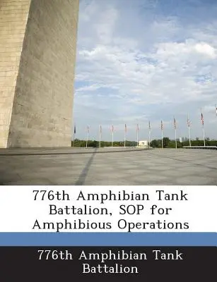 776° Battaglione carri anfibi, Sop per le operazioni anfibie - 776th Amphibian Tank Battalion, Sop for Amphibious Operations