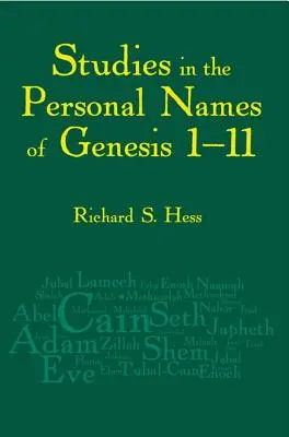 Studi sui nomi personali di Genesi 1-11 - Studies in the Personal Names of Genesis 1-11