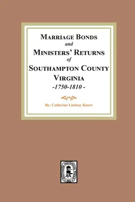 Matrimoni della contea di Southampton, 1750-1810 - Southampton County Marriages, 1750-1810