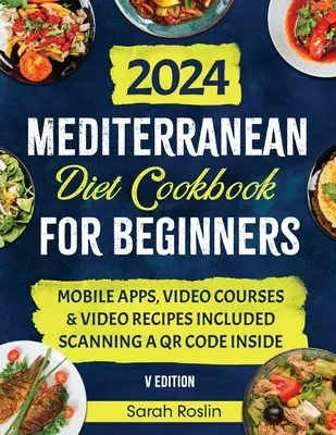 Ricettario della dieta mediterranea per principianti: Aumenta il tuo metabolismo con le ricette illustrate e bagnate dal sole [V EDIZIONE]. - Mediterranean Diet Cookbook for Beginners: Elevate Your Metabolism with Sun-Soaked & Illustrated Recipes [V EDITION]