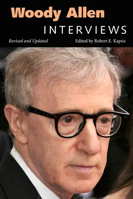 Woody Allen: Interviste (rivedute e aggiornate) - Woody Allen: Interviews (Revised, Updated)