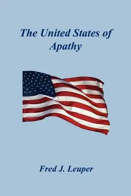 Gli Stati Uniti dell'apatia - The United States of Apathy