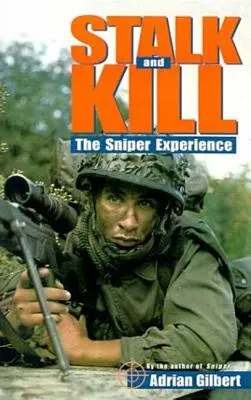 Pedina e uccidi: Il brivido e il pericolo dell'esperienza del cecchino - Stalk and Kill: The Thrill and Danger of the Sniper Experience