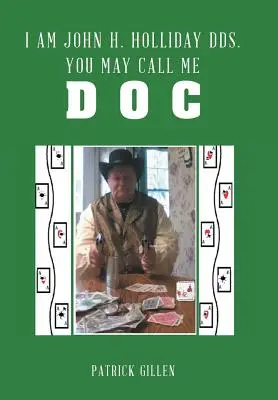 Io sono John H. Holliday DDS. Potete chiamarmi dottore - I Am John H. Holliday DDS. You May Call Me Doc