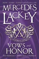 Voti e onore - Un omnibus di Valdemar - Vows & Honor - A Valdemar Omnibus