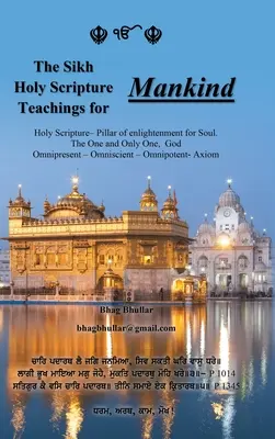 Gli insegnamenti delle Sacre Scritture Sikh per l'umanità - The Sikh Holy Scripture Teachings for Mankind