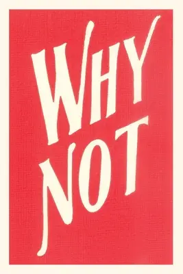 Diario d'epoca Perché no? - Vintage Journal Why Not?