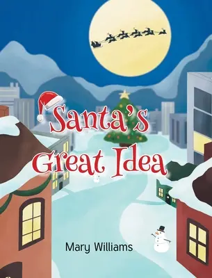 La grande idea di Babbo Natale - Santa's Great Idea
