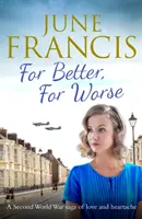 Nel bene e nel male - Una saga d'amore e di dolore della Seconda Guerra Mondiale - For Better, For Worse - A Second World War saga of love and heartache