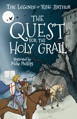 Le leggende di Re Artù: La ricerca del Santo Graal - The Legends of King Arthur: The Quest for the Holy Grail