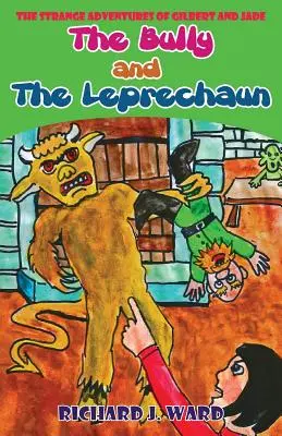 Il bullo e il folletto - The Bully and the Leprechaun