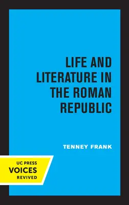 Vita e letteratura nella Repubblica romana: Volume 7 - Life and Literature in the Roman Republic: Volume 7