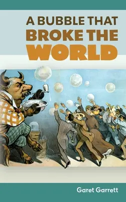 Una bolla che ha distrutto il mondo - A Bubble that Broke the World