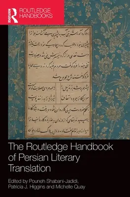 Il manuale Routledge della traduzione letteraria persiana - The Routledge Handbook of Persian Literary Translation