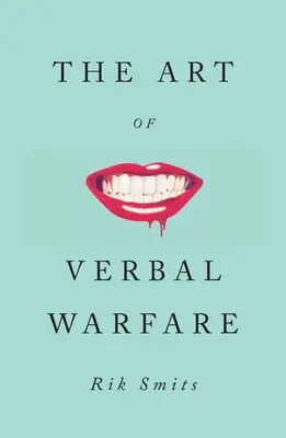 L'arte della guerra verbale - The Art of Verbal Warfare