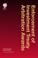 Esecuzione dei lodi arbitrali dei trattati di investimento: Una guida globale - Enforcement of Investment Treaty Arbitration Awards: A Global Guide