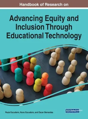 Manuale di ricerca sulla promozione dell'equità e dell'inclusione attraverso la tecnologia educativa - Handbook of Research on Advancing Equity and Inclusion Through Educational Technology
