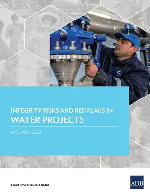 Rischi di integrità e bandiere rosse nei progetti idrici - Integrity Risks and Red Flags in Water Projects