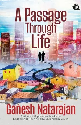 Un passaggio attraverso la vita - A Passage through Life