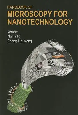 Manuale di microscopia per le nanotecnologie - Handbook of Microscopy for Nanotechnology