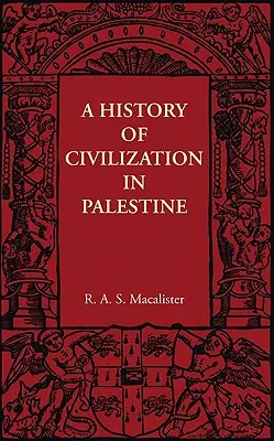 Storia della civiltà in Palestina - A History of Civilization in Palestine