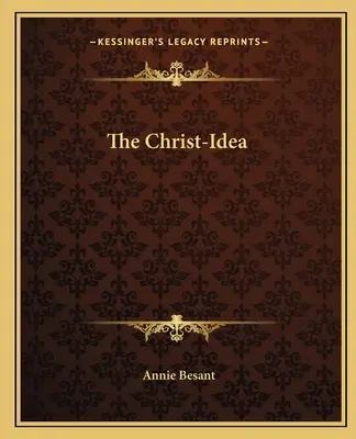 L'idea di Cristo - The Christ-Idea