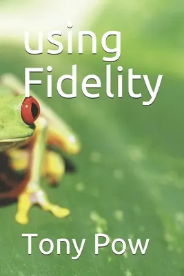 utilizzando la fedeltà - using Fidelity