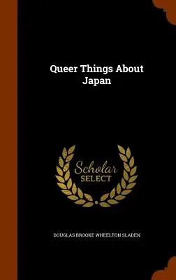 Cose strane sul Giappone - Queer Things About Japan