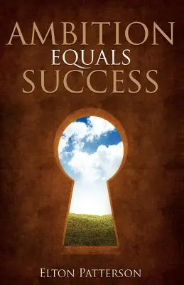 Ambizione uguale successo - Ambition Equals Success