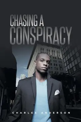 Inseguendo una cospirazione - Chasing A Conspiracy