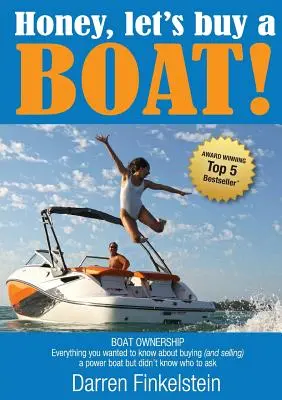 Tesoro, compriamo una barca! - Honey, Let's Buy a Boat!