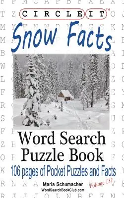 Cerchia, fatti sulla neve, ricerca per parole, libro puzzle - Circle It, Snow Facts, Word Search, Puzzle Book