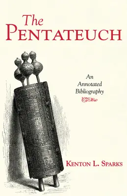 Il Pentateuco: Una bibliografia commentata - The Pentateuch: An Annotated Bibliography