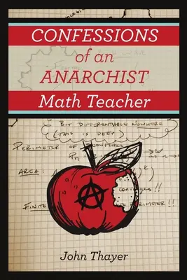 Confessioni di un insegnante di matematica anarchico - Confessions of an Anarchist Math Teacher