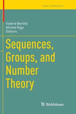 Sequenze, gruppi e teoria dei numeri - Sequences, Groups, and Number Theory