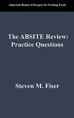 Revisione dell'Absite: Domande pratiche - The Absite Review: Practice Questions