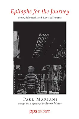 Epitaffi per il viaggio: Poesie nuove, selezionate e rivedute - Epitaphs for the Journey: New, Selected, and Revised Poems