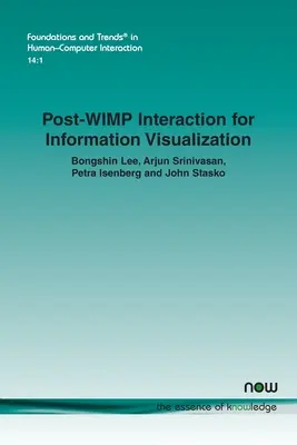 Interazione post-WIMP per la visualizzazione delle informazioni - Post-WIMP Interaction for Information Visualization