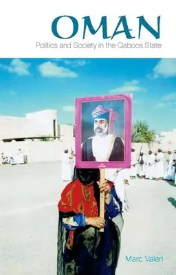 Oman: Politica e società nello Stato Qaboos - Oman: Politics and Society in the Qaboos State