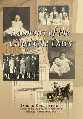 Memorie dei bei giorni OLE - Memoirs of the Good OLE Days