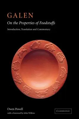 Galeno: Sulle proprietà degli alimenti - Galen: On the Properties of Foodstuffs