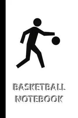 BASKETBALL NOTEBOOK [quaderno/giornale/diario a righe su cui scrivere, 60 fogli, formato medio (A5) 6x9 pollici]: Taccuino per lo sport per salvare velocemente/semplicemente le istruzioni - BASKETBALL NOTEBOOK [ruled Notebook/Journal/Diary to write in, 60 sheets, Medium Size (A5) 6x9 inches]: SPORT Notebook for fast/simple saving of instr