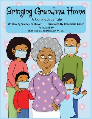 Riportare a casa la nonna: un racconto sul coronavirus - Bringing Grandma Home A Coronavirus Tale